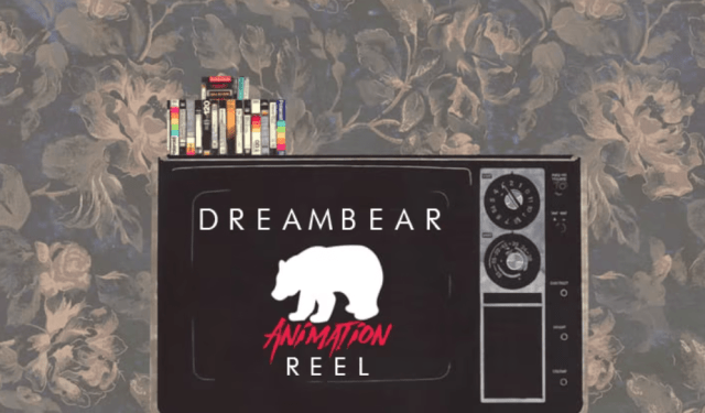 Dreambear Animation Reel 2021